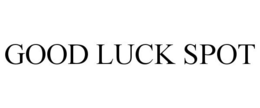 GOOD LUCK SPOT trademark