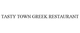 TASTY TOWN GREEK RESTAURANT trademark