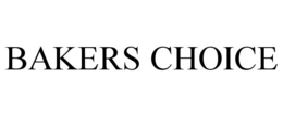 BAKERS CHOICE trademark