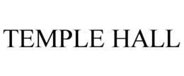 TEMPLE HALL trademark