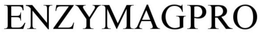ENZYMAGPRO trademark