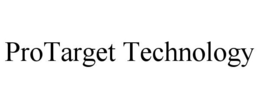 PROTARGET TECHNOLOGY trademark