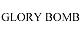 GLORY BOMB trademark