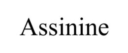 ASSININE trademark