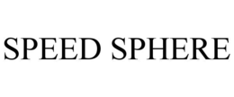 SPEED SPHERE trademark