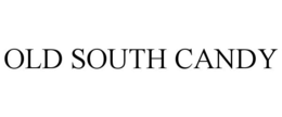 OLD SOUTH CANDY trademark