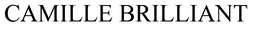 CAMILLE BRILLIANT trademark