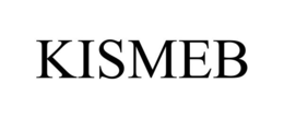 KISMEB trademark