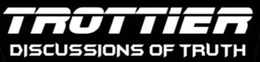 TROTTIER DISCUSSIONS OF TRUTH trademark