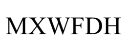 MXWFDH trademark
