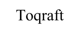 TOQRAFT trademark