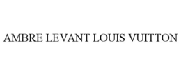 AMBRE LEVANT LOUIS VUITTON trademark