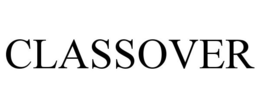 CLASSOVER trademark