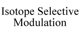 ISOTOPE SELECTIVE MODULATION trademark
