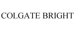 COLGATE BRIGHT trademark
