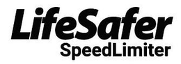 LIFESAFER SPEEDLIMITER trademark