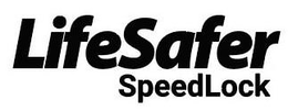 LIFESAFER SPEEDLOCK trademark