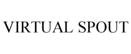 VIRTUAL SPOUT trademark