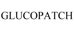 GLUCOPATCH trademark