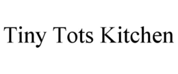 TINY TOTS KITCHEN trademark