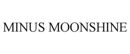 MINUS MOONSHINE trademark