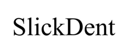 SLICKDENT trademark