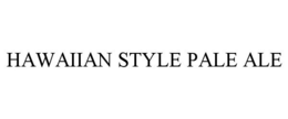 HAWAIIAN STYLE PALE ALE trademark
