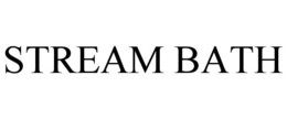 STREAM BATH trademark