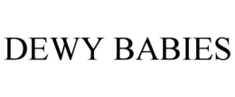 DEWY BABIES trademark