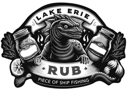 LAKE ERIE RUB PIECE OF SHIP FISHING trademark