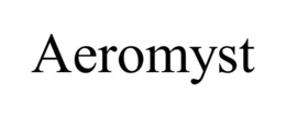AEROMYST trademark