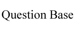 QUESTION BASE trademark