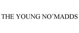 THE YOUNG NO'MADDS trademark