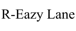 R-EAZY LANE trademark