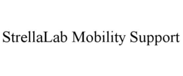 STRELLALAB MOBILITY SUPPORT trademark