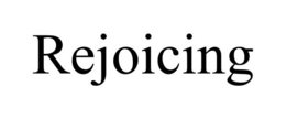 REJOICING trademark