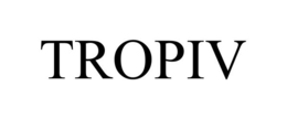 TROPIV trademark