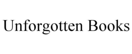 UNFORGOTTEN BOOKS trademark
