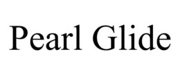 PEARL GLIDE trademark