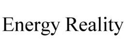 ENERGY REALITY trademark