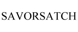 SAVORSATCH trademark