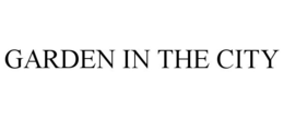 GARDEN IN THE CITY trademark