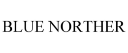 BLUE NORTHER trademark