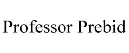 PROFESSOR PREBID trademark