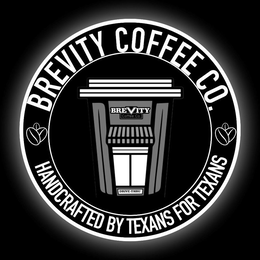 BREVITY COFFEE CO. HANDCRAFTED BY TEXANS FOR TEXANS BREVITY COFFEE CO. DRIVE-THRU trademark