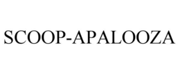 SCOOP-APALOOZA trademark