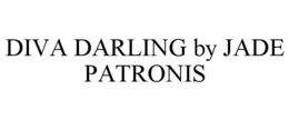 DIVA DARLING BY JADE PATRONIS trademark