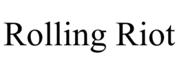ROLLING RIOT trademark