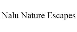 NALU NATURE ESCAPES trademark