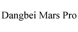 DANGBEI MARS PRO trademark
